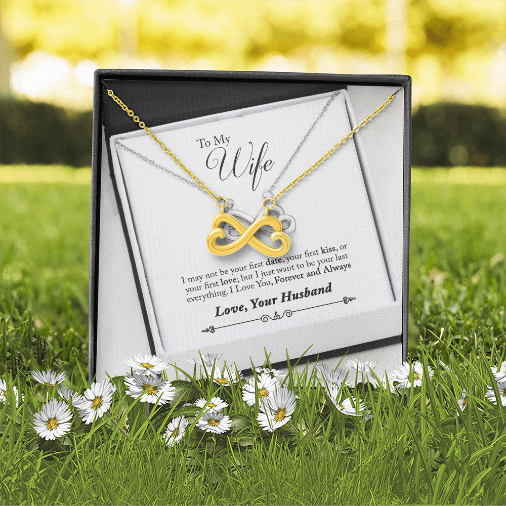 To My Wife - I Want To Be Your Last - Love Your Husband Necklace