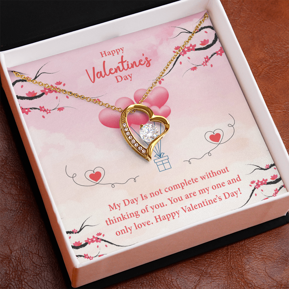 My Day Is Not Complete Without Thinking Of You-Happy Valentine's Day Necklace