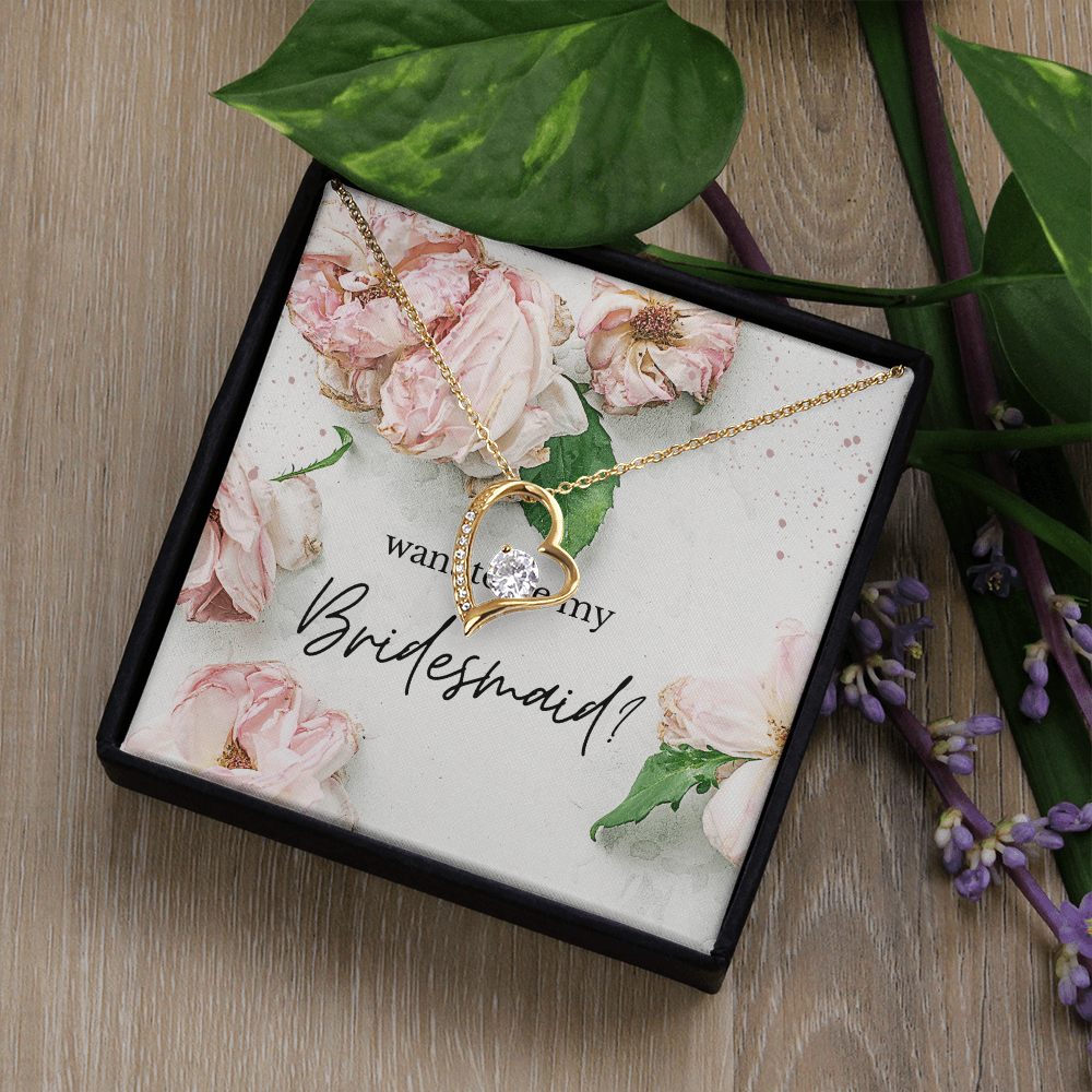 Rosy Blooms Proposal: Want To Be My Bridesmaid?-Forever Love Necklace