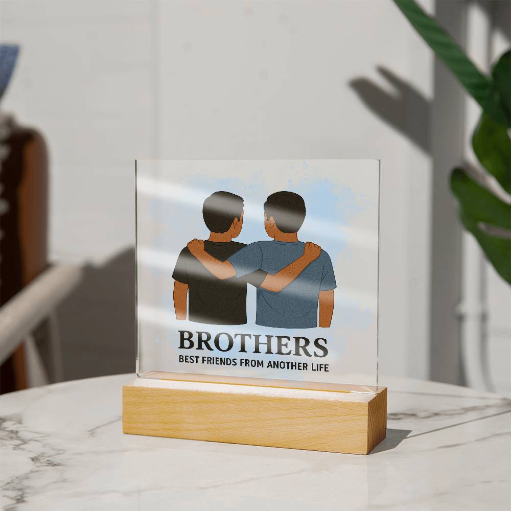 Brothers for Life – A Bond Beyond Blood-Printed Square Acrylic Plaque (no personalization)