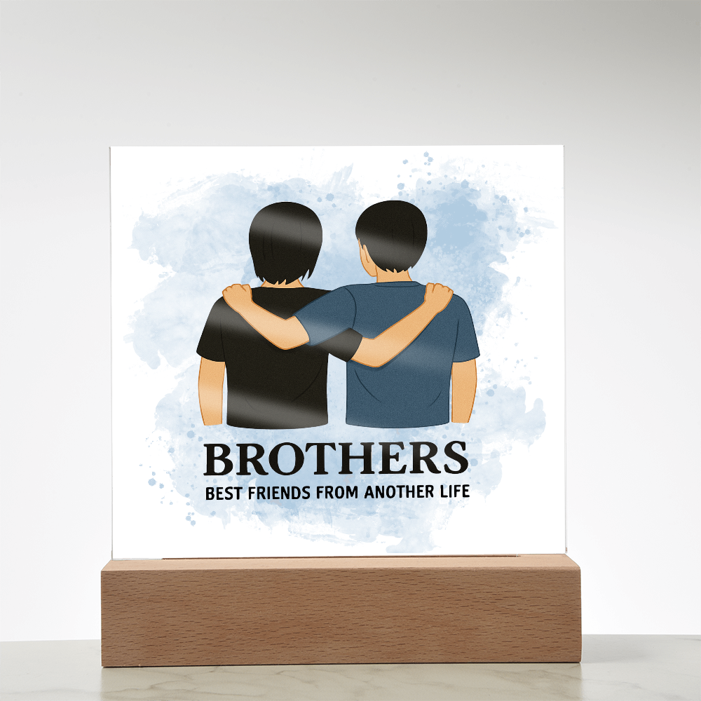 Brothers for Life – A Bond Beyond Blood-Printed Square Acrylic Plaque (no personalization)