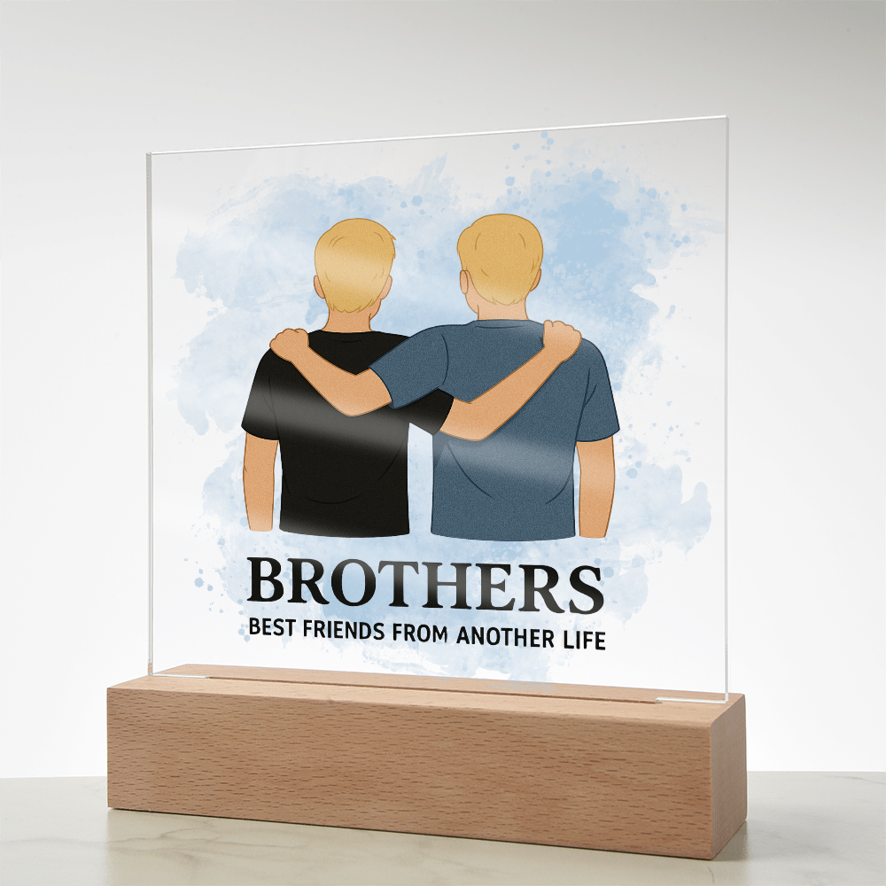 Brothers for Life – A Bond Beyond Blood-Printed Square Acrylic Plaque (no personalization)
