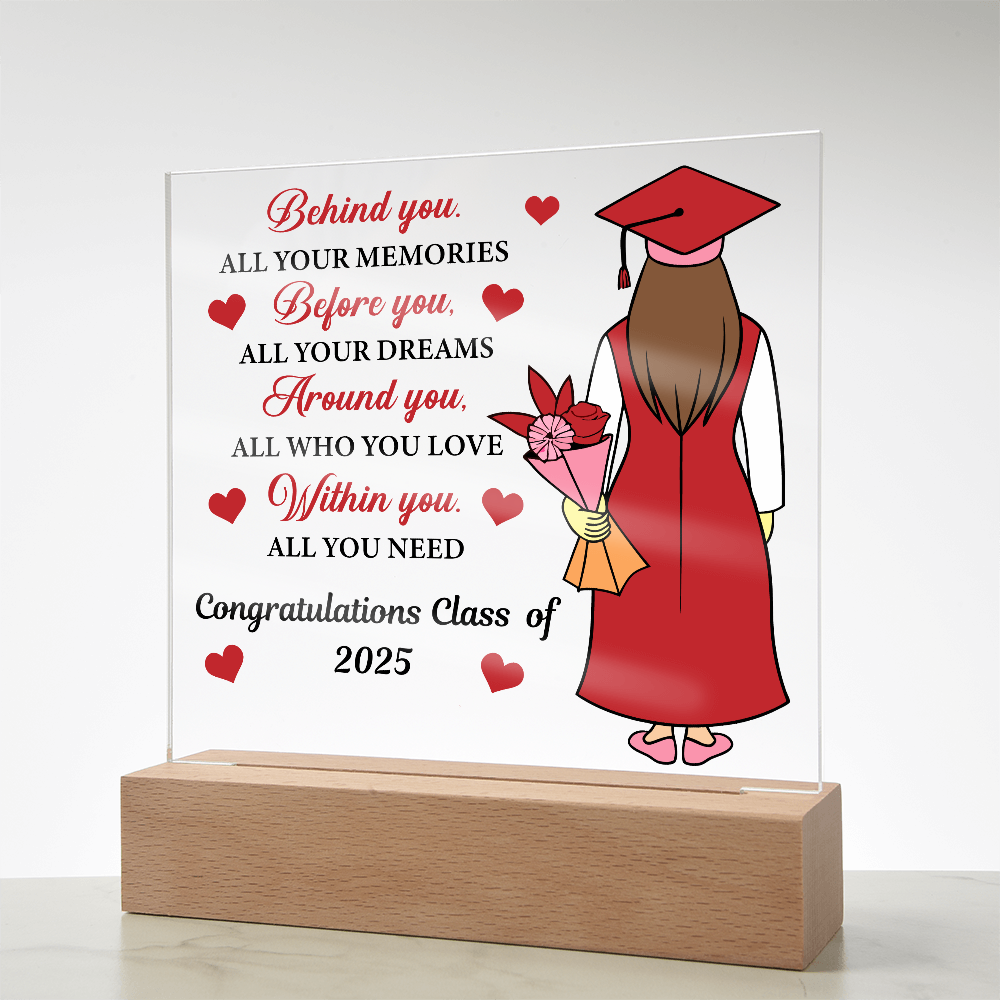 Behind You, Before You, Around You, Within You-Printed Square Acrylic Plaque