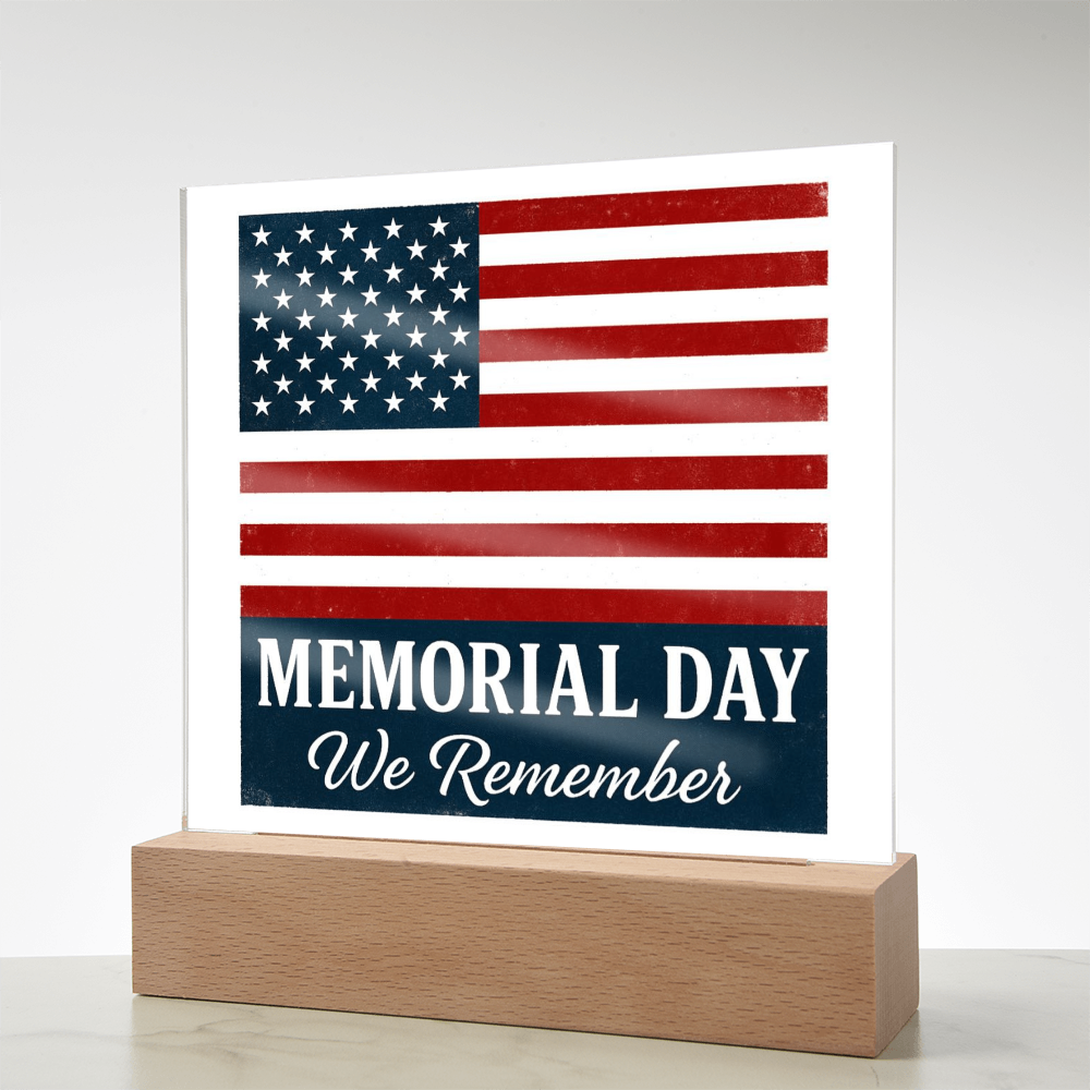 Memorial Day: Honoring the Brave, Remembering the Fallen-Printed Square Acrylic Plaque