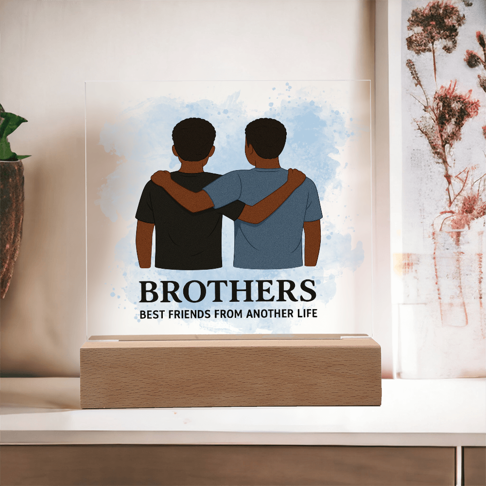 Brothers for Life – A Bond Beyond Blood-Printed Square Acrylic Plaque (no personalization)