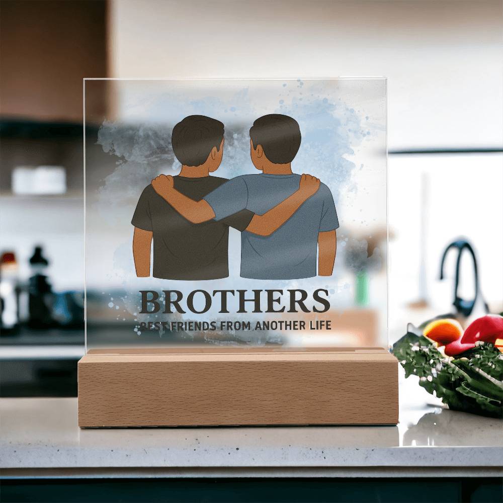 Brothers for Life – A Bond Beyond Blood-Printed Square Acrylic Plaque (no personalization)