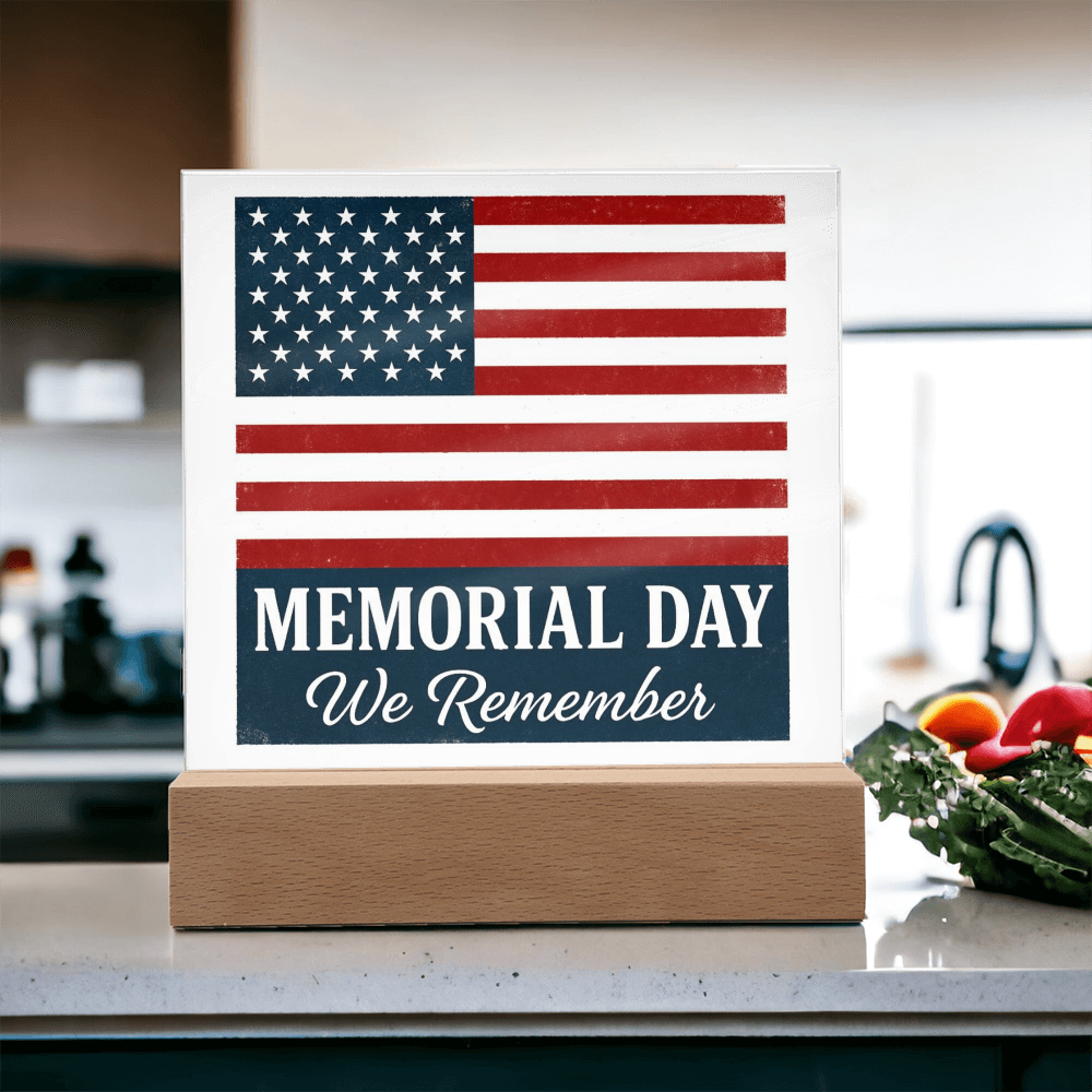 Memorial Day: Honoring the Brave, Remembering the Fallen-Printed Square Acrylic Plaque