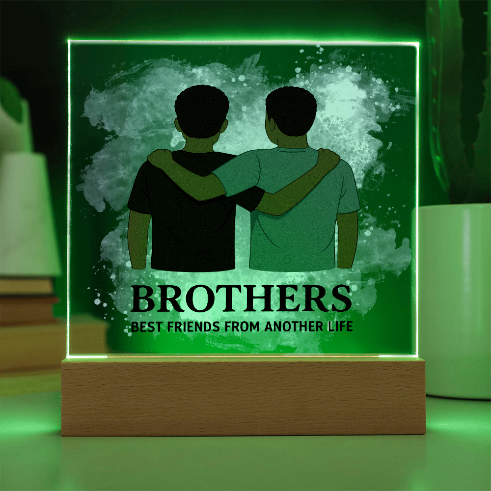 Brothers for Life – A Bond Beyond Blood-Printed Square Acrylic Plaque (no personalization)