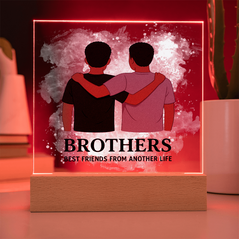 Brothers for Life – A Bond Beyond Blood-Printed Square Acrylic Plaque (no personalization)