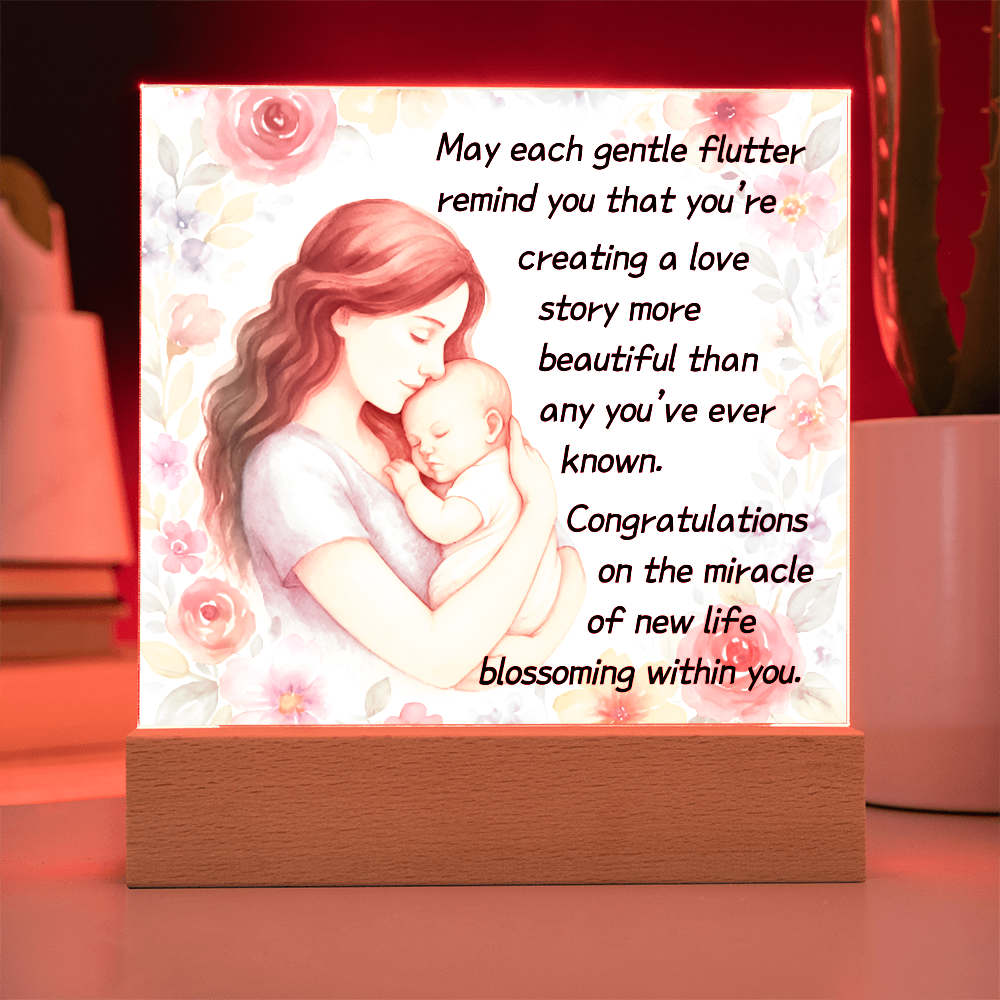 May Each Gentle Flutter Remind You That You That You're Creating A Love Story-(Expectant Mom) Acrylic Plaque