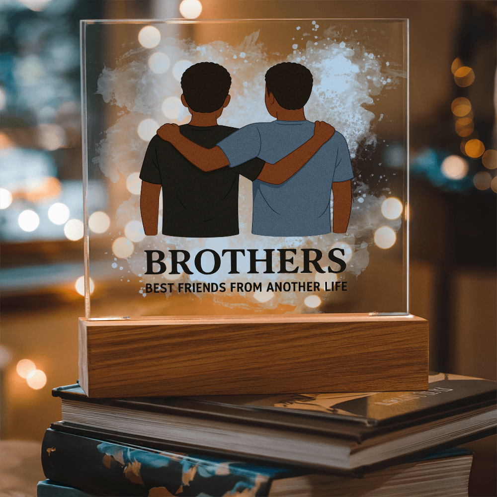 Brothers for Life – A Bond Beyond Blood-Printed Square Acrylic Plaque (no personalization)