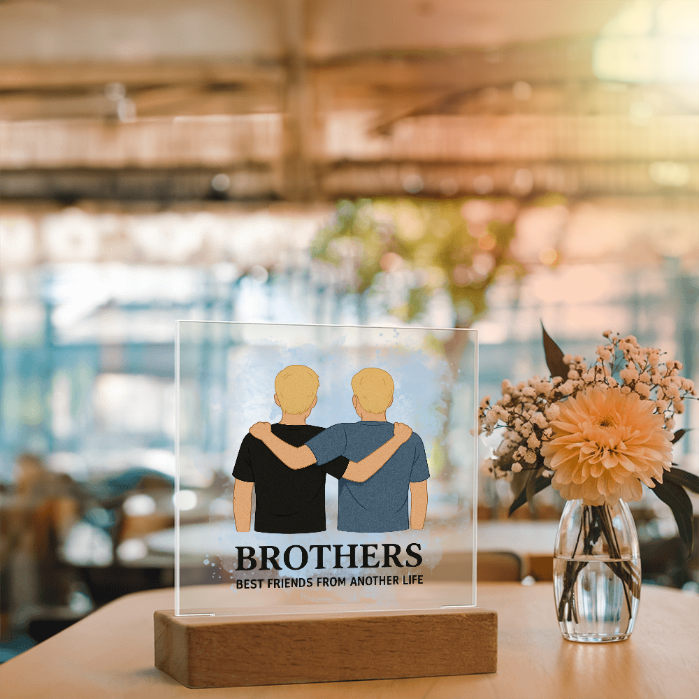 Brothers for Life – A Bond Beyond Blood-Printed Square Acrylic Plaque (no personalization)