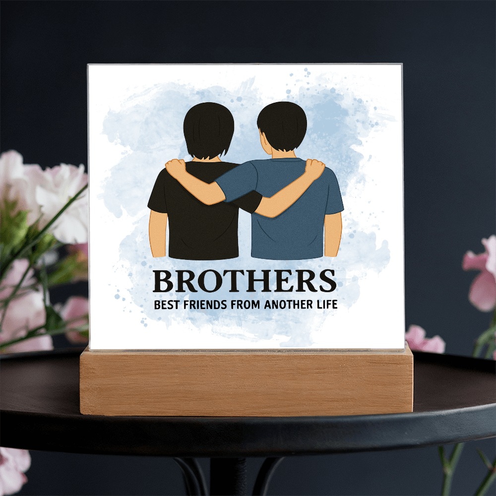 Brothers for Life – A Bond Beyond Blood-Printed Square Acrylic Plaque (no personalization)