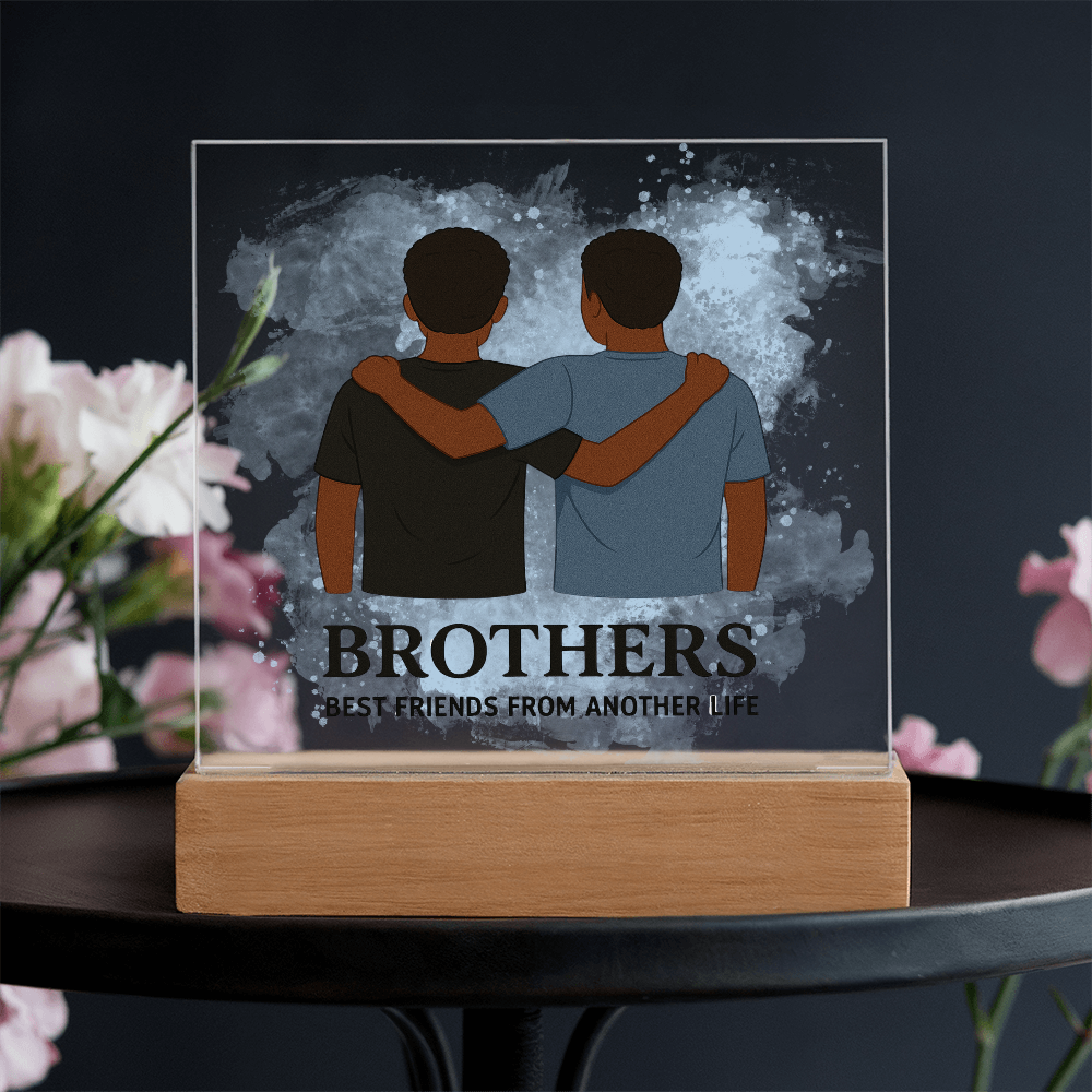 Brothers for Life – A Bond Beyond Blood-Printed Square Acrylic Plaque (no personalization)