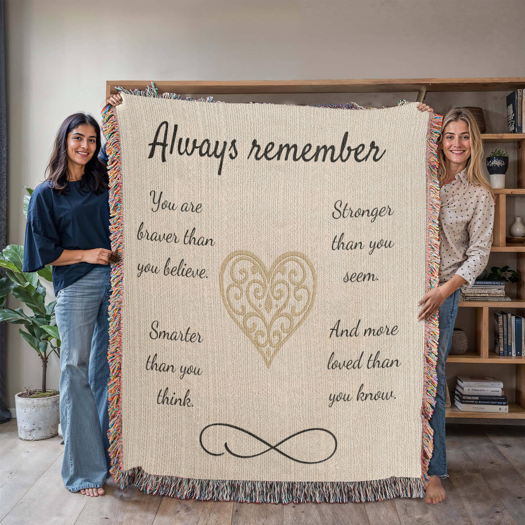 Braver, Stronger, Smarter -Heirloom Artwork Woven Blanket