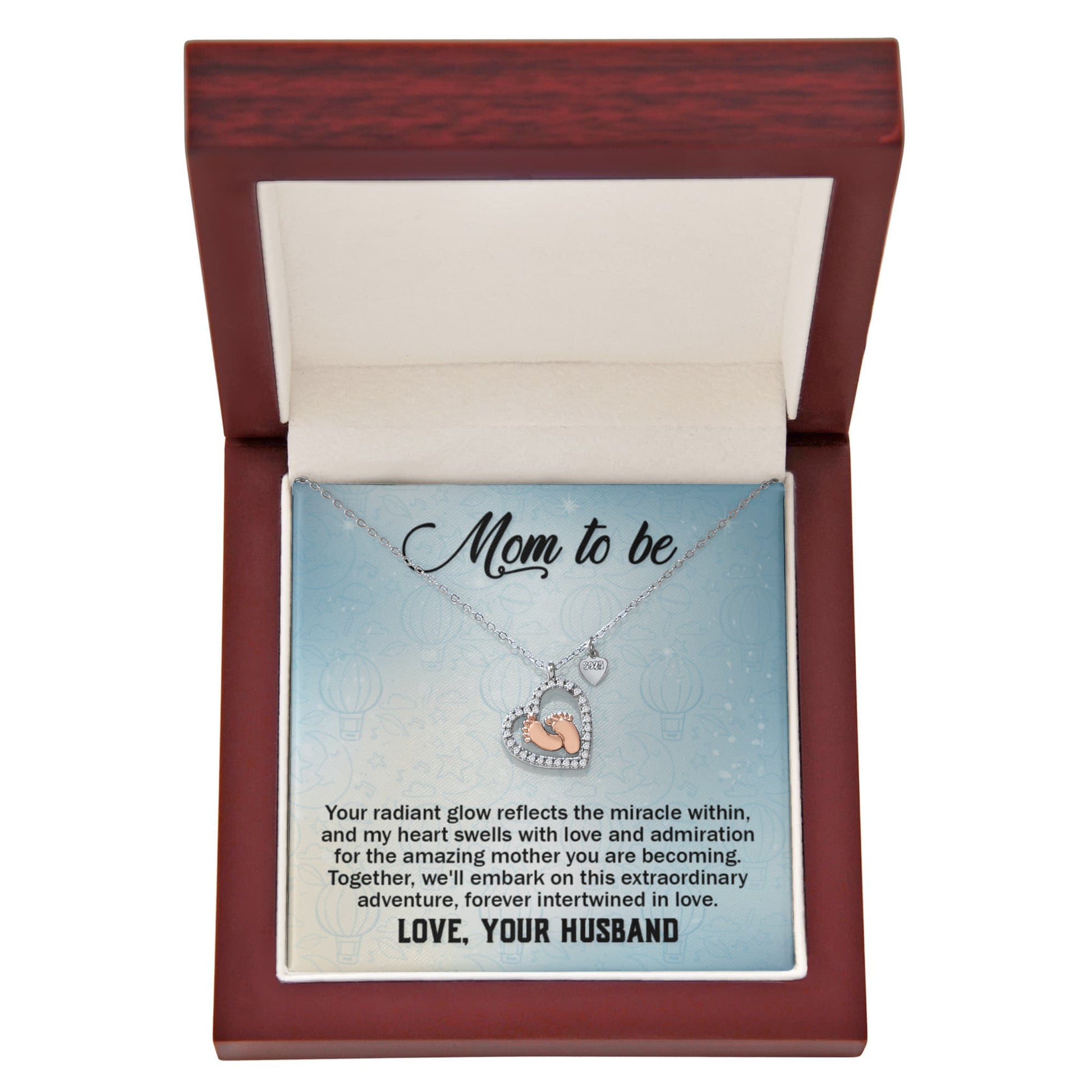 Mom To Be- Your Radiant Glow Reflects The Miracle Within-Love, Your Husband-Baby Feet Heart Necklace