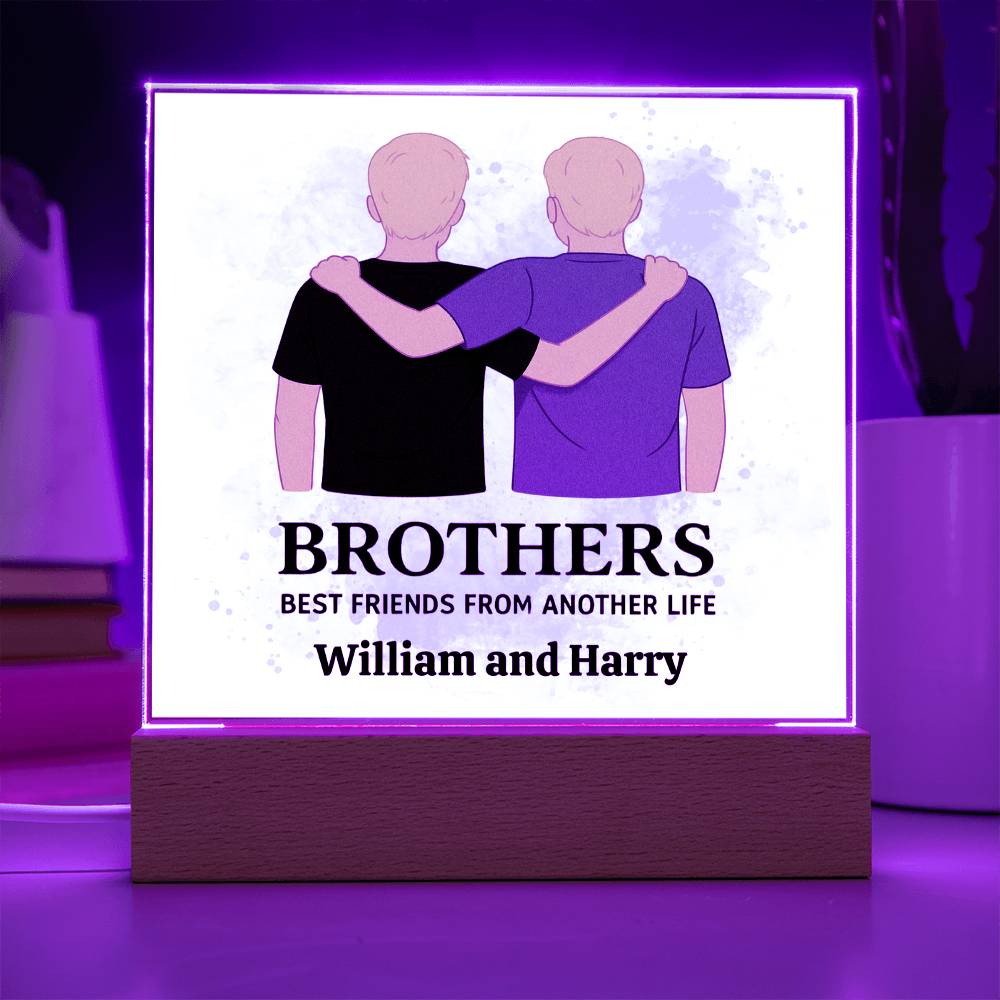 Brothers for Life – A Bond Beyond Blood-Printed Square Acrylic Plaque (personalize with names)