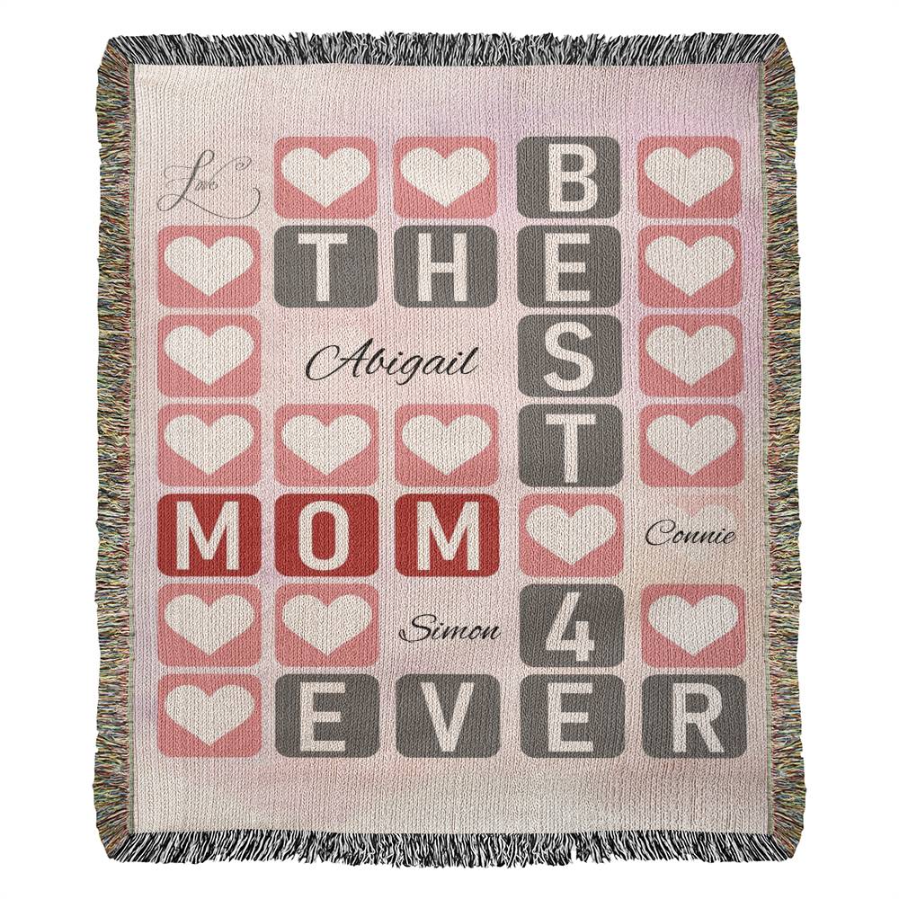 Best Mom 4‑Ever Heart Blanket-Artwork Heirloom Woven Blanket (personalize with up to 3 names)