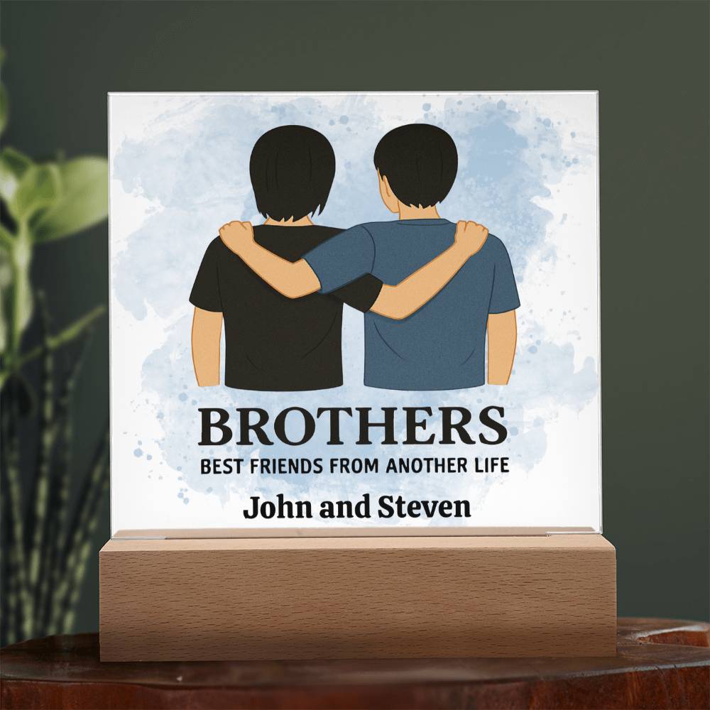 Brothers for Life – A Bond Beyond Blood-Printed Square Acrylic Plaque (personalize with names)