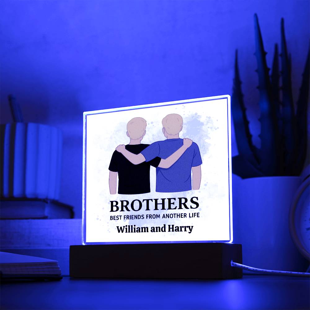 Brothers for Life – A Bond Beyond Blood-Printed Square Acrylic Plaque (personalize with names)